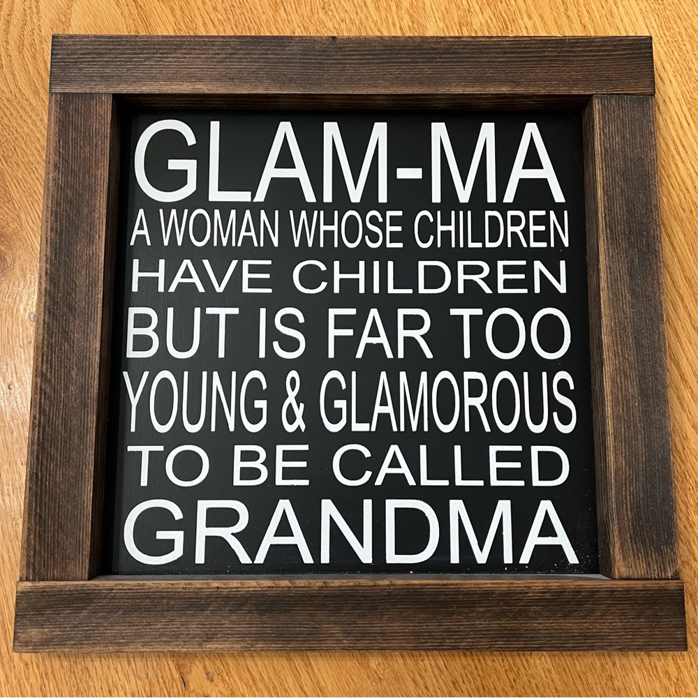 Glam Black and White Sign with Wooden Frame
